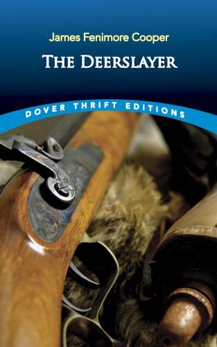 Deerslayer james fenimore - deerslayer, by