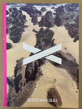 Desert X Alula 2024 - Contemporary Art Exhibition - Paperback/Slipcase - 2024