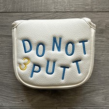 Do Not 3 Putt Golf Mallet
