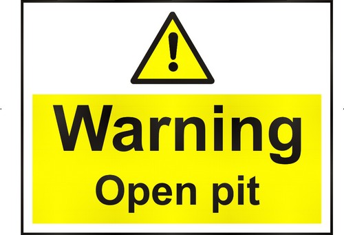 Warning open pit mot signs - 1,