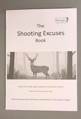 The shooting excuses book - excuses,