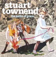 Stuart Townend: The Paths of