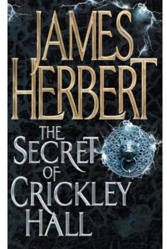 The secret crickley hall - the,