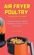 Air Fryer Poultry Cooking