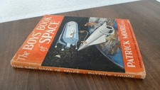 			The Boys Book Of Space (Signed.), Patrick Moore, Burke, 1954, Har		