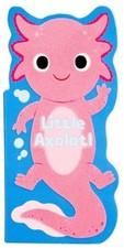 Little axolotl - (board, book)
