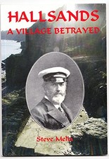 Hallsands: A Village Betrayed - Melia, Steve
