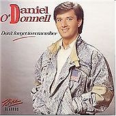 O Donnell Daniel : Dont Forget to Remember CD Expertly Refurbished Product