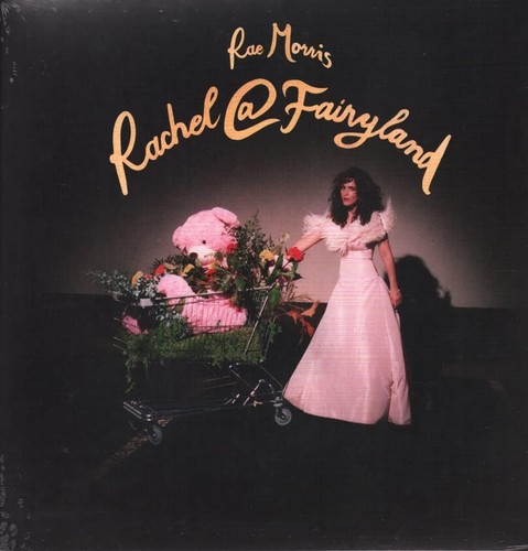 Rae morris rachel fairyland - rae, rachel@fairyland