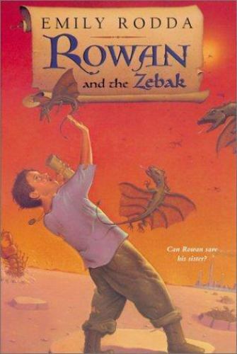 Rowan and the - , zebak