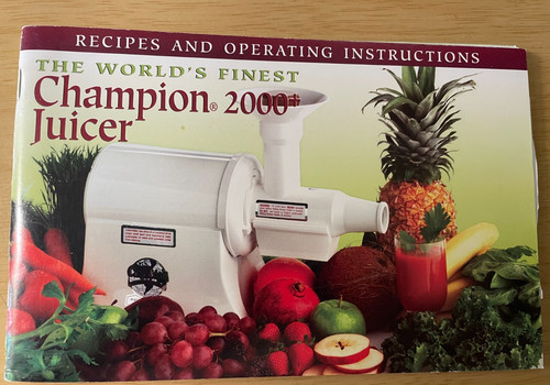 Champion juicer book - juicer, original