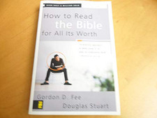 How to Read the Bible for All Its Worth by Gordon D. Fee Paperback Book The