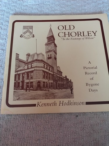 Old chorley the - old, chorley.