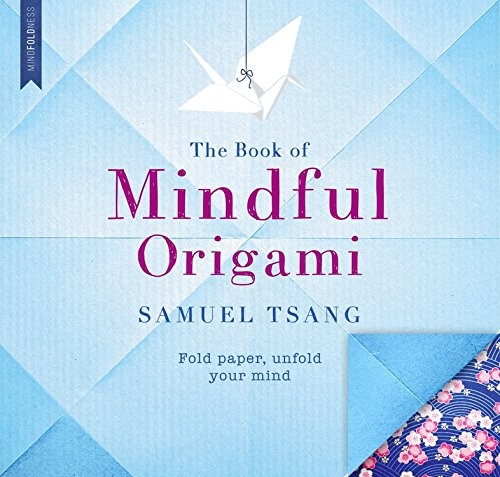 The book mindful origami - of,