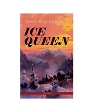 Ice Queen [Illustrated]