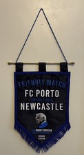 FC Porto v Newcastle United Friendly 2018 Galhardete Pennant (Bobby Robson). 