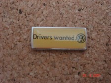 Original VW Drivers Wanted Pin from USA