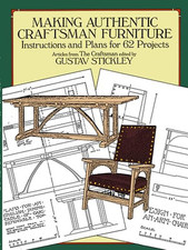 Making Authentic Craftsman Furnitur..., Stickley, Gusta