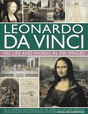 Leonardo Da Vinci: His Life