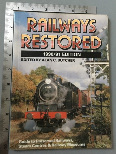 Railways restored 1990 - restored, 1990/91
