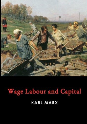 Wage labour and - wage, by