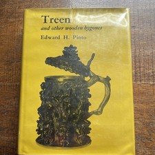 Treen And Other Wooden Bygones Edward H. Pinto 1969 1st Ed. Historical Woodwork