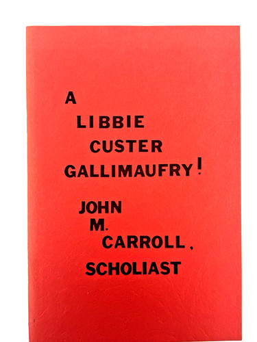 Libbie custer gallimaufry - a,