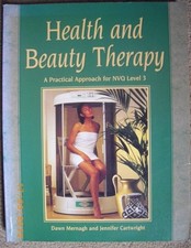 Health and Beauty Therapy: Practical Approach for NVQ Level 3, Mernagh, Dawn, Us