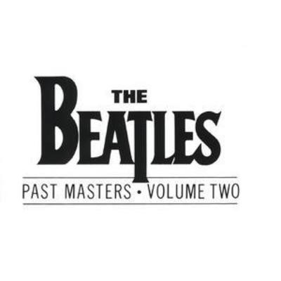 The beatles past masters - beatles:,