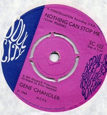 GENE CHANDLER  NOTHING CAN STOP ME / THE BIG LIE  UK SOUL CITY  NORTHERN