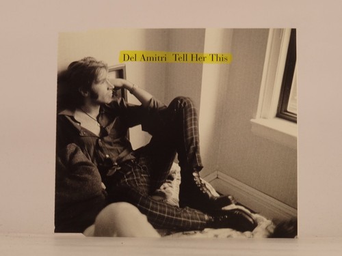Del amitri tell her this - del,