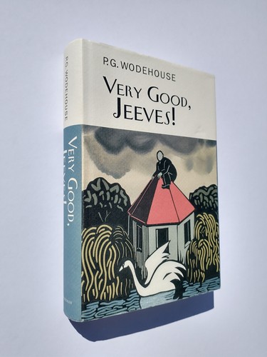 Very good jeeves - good, jeeves!,