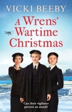 A Wrens' wartime Christmas - Vicki Beeby