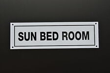 SUN BED ROOM door sign or
