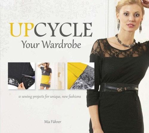 Upcycle your wardrobe mia - your,