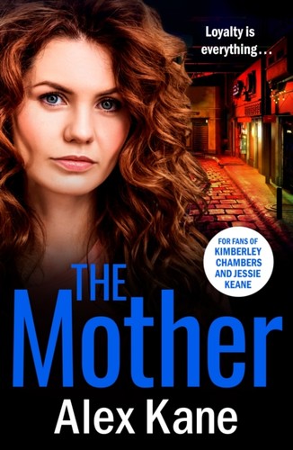 Mother alex kane - by,