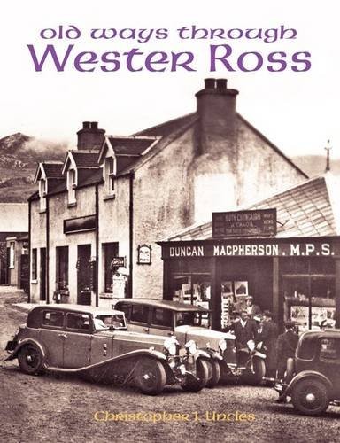 Old ways through wester ross - ways,