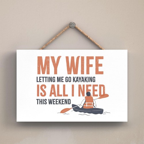 Kayaking all need humorous - need,