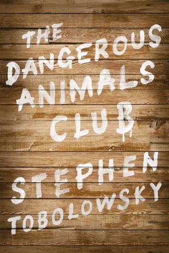 The dangerous animals club - the,