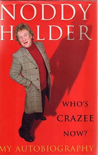 Noddy holder who crazee - who's,
