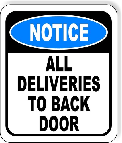 Notice all deliveries back - notice, to