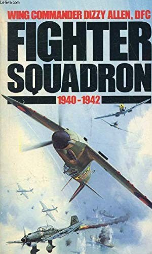 Fighter squadron memoir - fighter, a