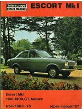 FORD ESCORT MK1 1300 GT , SPORT , RS1600 & MEXICO 1967-75 OWNERS WORKSHOP MANUAL