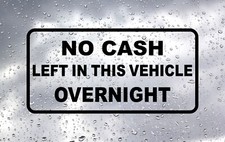 No Cash Left In The Vehicle