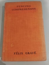 FENCING COMPREHENSIVE BY FELIX GRAVE 1934 1ST EDITION