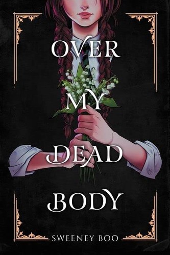 Over dead body sweeney boo - my, body,sweeney