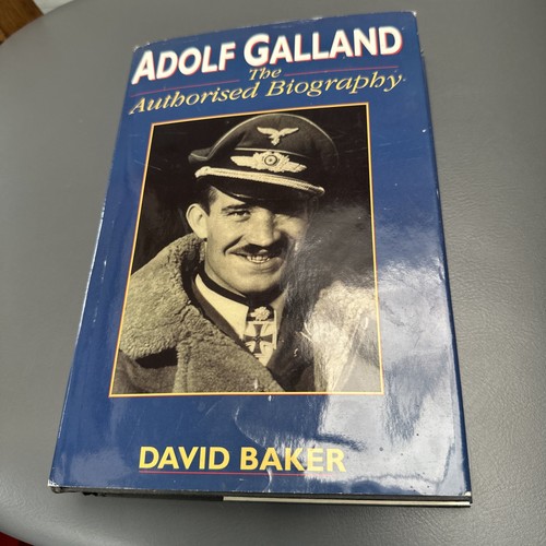 Adolf galland the authorised - galland:,