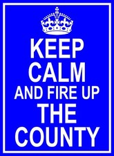 KEEP CALM AND FIRE UP THE COUNTY ~ SIGN PLAQUE ~ ford fordson classic tractor
