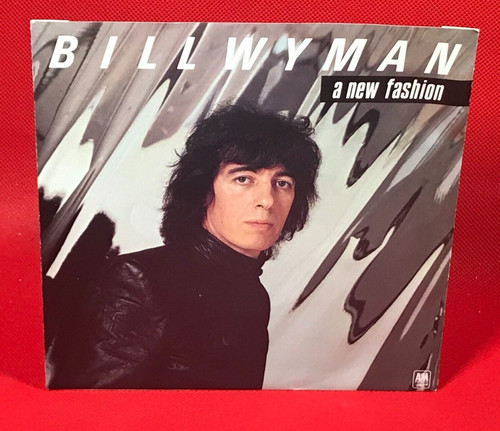 Bill wyman new fashion 1982 - wyman,