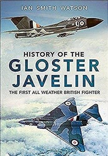 History the gloster javelin - the,
